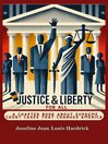 Justice & Liberty for All--A Chapter Book About Supreme Court Cases That Changed America
